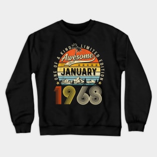 Awesome Since January 1968 Vintage 55th Birthday Crewneck Sweatshirt